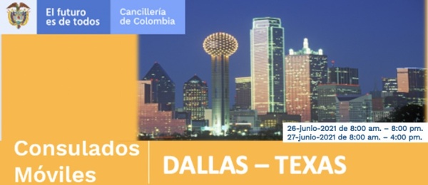 Consulado de Colombia en Houston invita al Consulado Móvil en Dallas que se realizará el 26 y 27 de junio 
