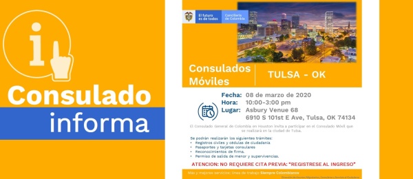 Consulado de Colombia en Houston invita al Consulado Móvil que se realizará en Tulsa, el 8 de marzo de 2020