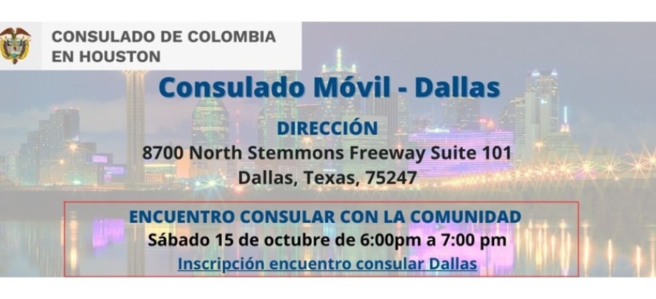 El Consulado Móvil en Dallas se realizará el 15 y 16 de octubre 