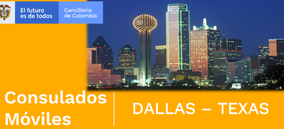 El Consulado de Colombia en Houston realizará una jornada de Consulado Móvil en Dallas