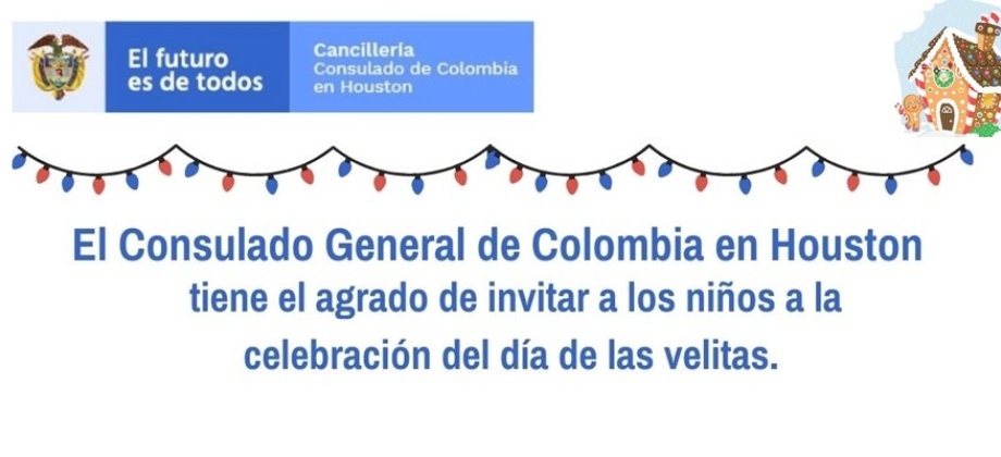Consulado de Colombia en Houston invita a los niños a la celebración del Día de las Velitas en 2021