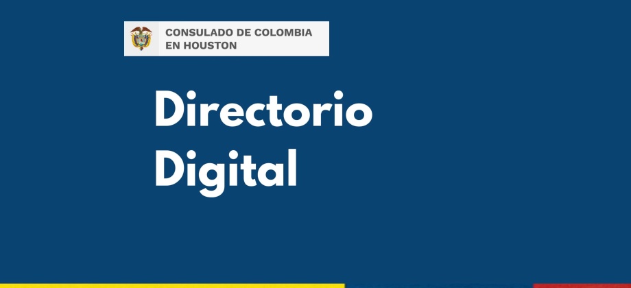 El Consulado de Colombia en Houston presenta el Directorio Digital de los Colombianos