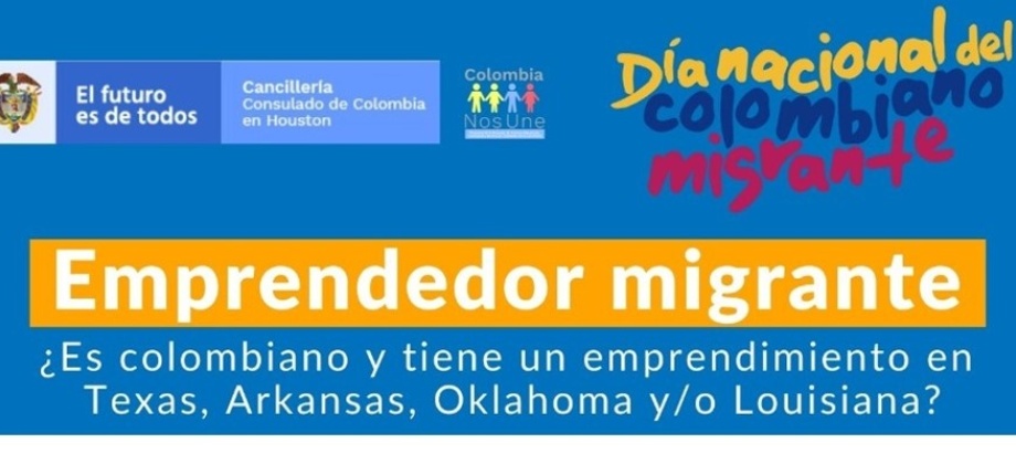 El Consulado de Colombia en Houston invita al Emprendedor migrante para hacer parte del directorio digital 