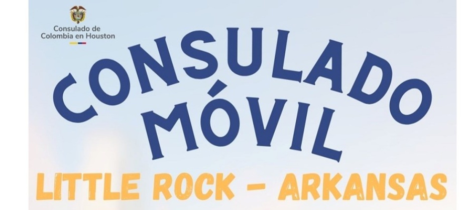 Consulado Móvil en Little Rock, Arkansas, del 15 al 17 de agosto de 2025