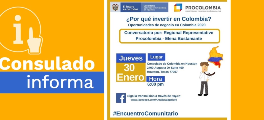 Consulado de Colombia en Houston invita a la charla ¿Por qué invertir en Colombia? El jueves 30 de enero de 2020