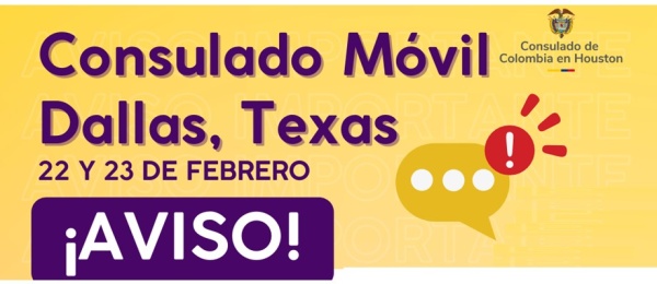 Agendamiento de citas para el Consulado Móvil de Dallas inicia a partir del jueves 13 de febrero de 2025