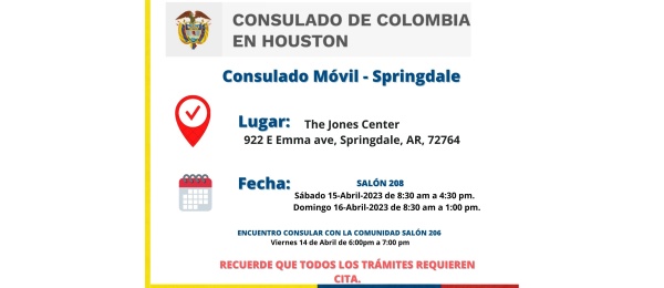 El Consulado de Colombia en Houston realizará un Encuentro Consular y un Consulado Móvil en Springdale - Arkansas, del 14 al 16 de abril de 2023
