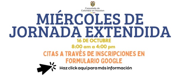 Atención colombianos en la circunscripción del Consulado de Colombia en Houston: este miércoles 16 de octubre realizaremos jornada extendida