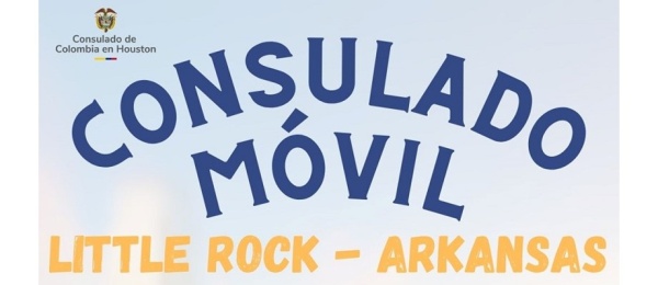 Consulado Móvil en Little Rock, Arkansas, del 15 al 17 de agosto de 2025