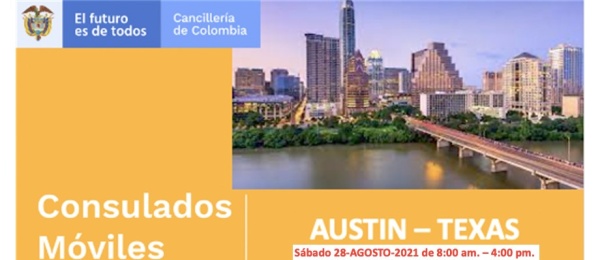 Consulado de Colombia en Houston invita al Consulado Móvil en Austin, Texas que se realizará el 28 de agosto 