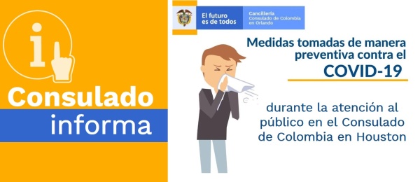 Medidas preventivas contra la propagación del COVID-19 en el Consulado de Colombia en Houston