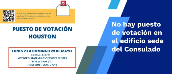 El Consulado de Colombia en Houston informa que cambió la ubicación del puesto de votación, del 23 al 29 de mayo de 2022 